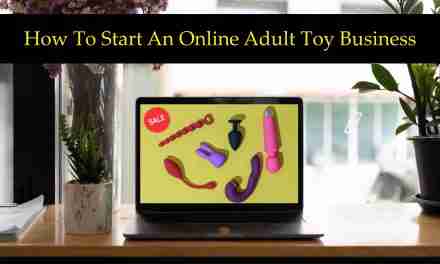 How To Start An Online Adult Toy Business